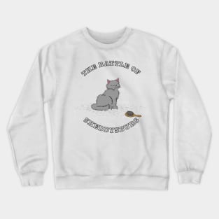 The Battle of Sheddysburg (Gray Cat) Crewneck Sweatshirt